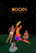 Moods by Rachel B. Glaser