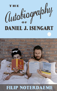 The Autobiography of Daniel J. Isengart cover art. A photograph of two people reading in bed