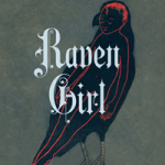 RAVEN GIRL by Audrey Niffenegger reviewed by Amy Victoria Blakemore