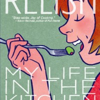 RELISH: MY LIFE IN THE KITCHEN By Lucy Knisley reviewed by Stephanie Trott