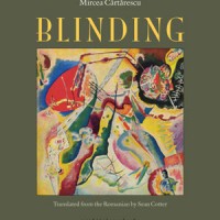 BLINDING: THE LEFT WING by Mircea Cărtărescu reviewed by Nathaniel Popkin