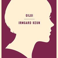 GILGI, ONE OF US By Irmgard Keun reviewed by Nathaniel Popkin