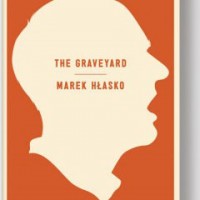 THE GRAVEYARD by Marek Hłasko reviewed by Nathaniel Popkin