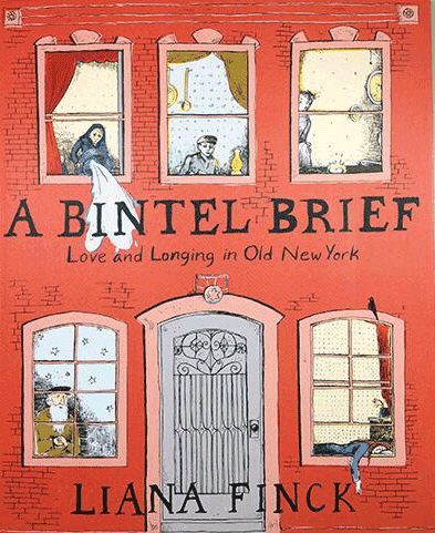 Book jacket for A Bintle Brief: Love and Longing in Old New York by Liana Finck