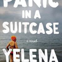 PANIC IN A SUITCASE by Yelena Akhtiorskaya reviewed by Michelle Fost