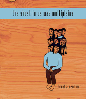 The-Ghost-in-Us-Was-Multiplying