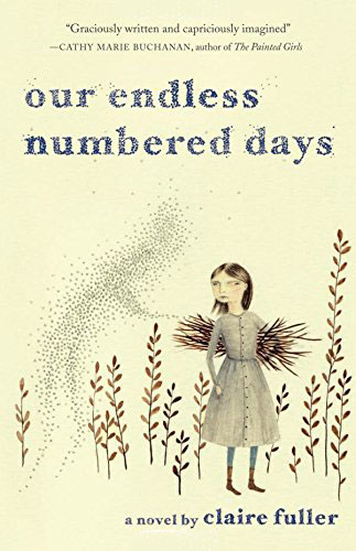 OUR ENDLESS NUMBERED DAYS  by Claire Fuller reviewed by Elizabeth Mosier