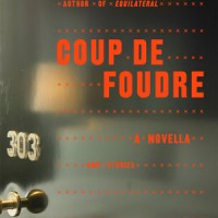 COUP DE FOUDRE by Ken Kalfus reviewed by Carolyn Daffron