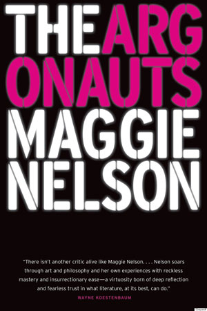 THE ARGONAUTS  by Maggie Nelson reviewed by Gabriel Chazan