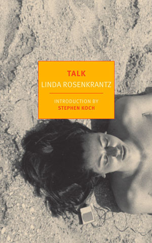 TALK by Linda Rosenkrantz reviewed by Rory McCluckie