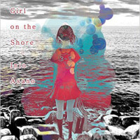 A GIRL ON THE SHORE, a graphic narrative by Inio Asano, reviewed by Helen Chazan