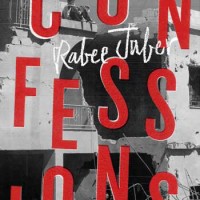CONFESSIONS, a novel by Rabee Jaber reviewed by Justin Goodman