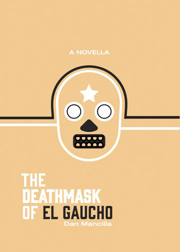 The Deathmask of El Gaucho cover art. An orange mask of a figure with white eyes and a star in the middle of its forehead