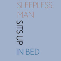 A SLEEPLESS MAN SITS UP IN BED, poems by Anthony Seidman reviewed by Johnny Payne