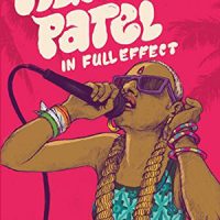 RANI PATEL IN FULL EFFECT, a young adult novel by Sonia Patel, reviewed by Kristie Gadson