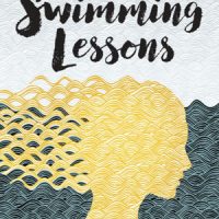 SWIMMING LESSONS, a novel by Claire Fuller, reviewed by Elizabeth Mosier