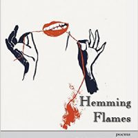 HEMMING FLAMES, poems by Patricia Colleen Murphy, reviewed by Claire Oleson