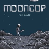 MOONCOP, a graphic novel by Tom Gauld, reviewed by Ansel Shipley