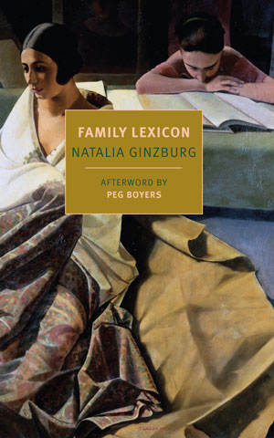 FAMILY LEXICON, a novel by Natalia Ginzburg, translated by Jenny McPhee, reviewed by Robert Sorrell