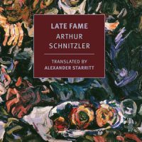 LATE FAME, a novella by Arthur Schnitzler, reviewed by Robert Sorrell