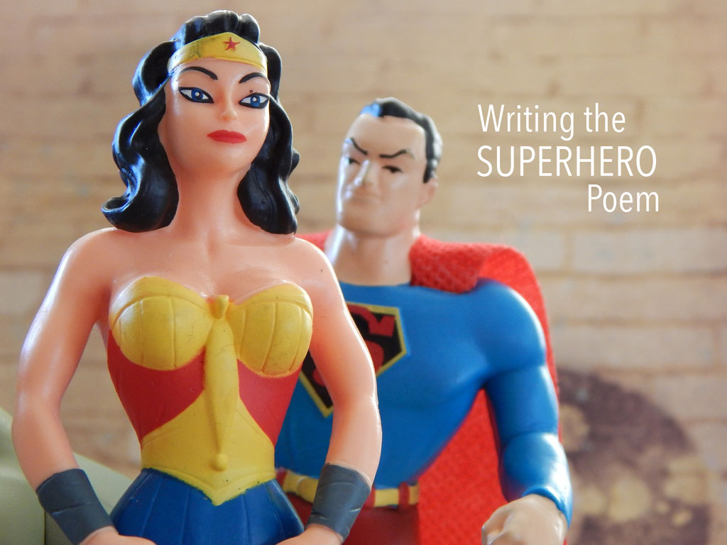 toy figurine of superman looking at wonder woman and text saying 'writing the superhero poem' against brick wall