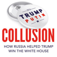 COLLUSION: SECRET MEETINGS, DIRTY MONEY, AND HOW RUSSIA HELPED DONALD TRUMP WIN, nonfiction by Luke Harding, reviewed by Susan Sheu