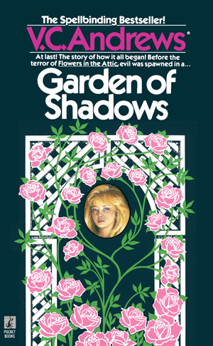 book cover of Garden of Shadows by V. C. Andrews, dark green background with woman's face surrounded by roses on white trellis