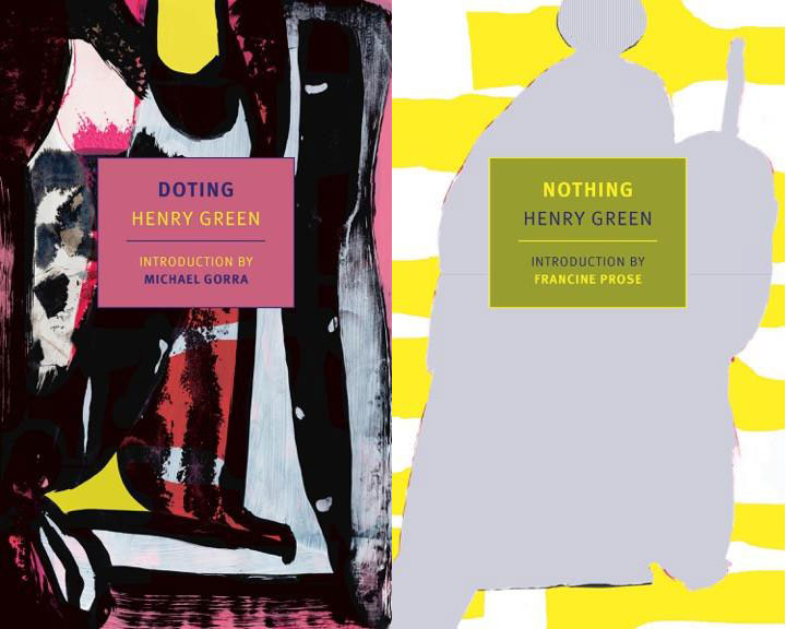 NOTHING and DOTING, two novels by Henry Green, reviewed by Melanie Erspamer