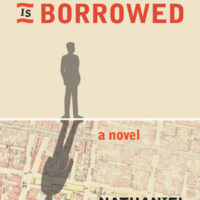 A Conversation with Nathaniel Popkin author of EVERYTHING IS BORROWED and Grant Clauser 