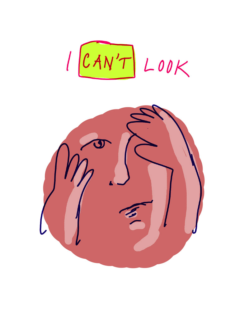 "I can't look," sketch of pink woman's face partially covered by both of her hands