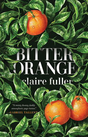 Bitter Orange cover art. Three oranges amongst green leaves