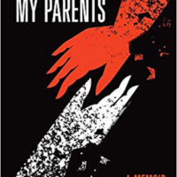 ADIÓS TO MY PARENTS, a novel by Héctor Aguilar Camín, reviewed by Kim Livingston