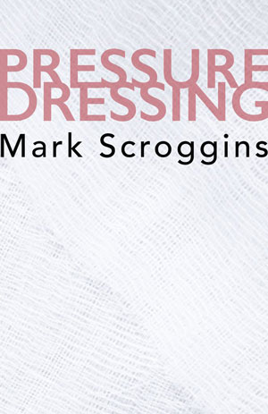 PRESSURE DRESSING book jacket; white textured background with pink and black text