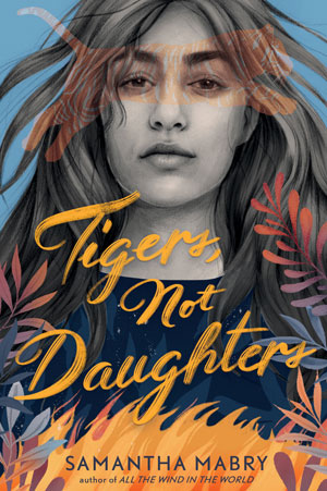 Tigers Not Daughters book jacket