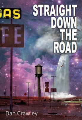 Michelle Ross Interviews Dan Crawley, Author of STRAIGHT DOWN THE ROAD, a novella in flash