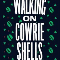 WALKING ON COWRIE SHELLS , short stories by Nana Nkweti, reviewed by Juliana Lamy