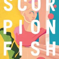 SCORPIONFISH, a novel by Natalie Bakopoulos, reviewed by Aleksia Silverman