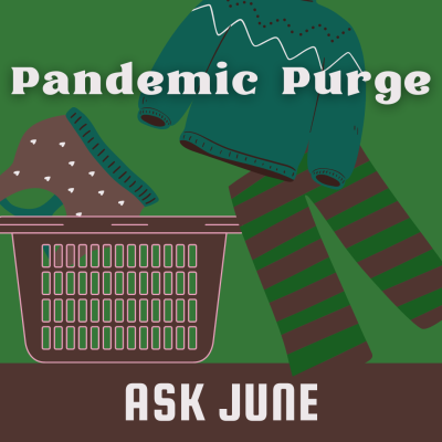 ASK JUNE: November 2021 Pandemic Purge and the Ungracious Griever