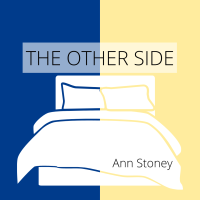 THE OTHER SIDE by Ann Stoney