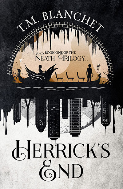 HERRICK’S END, a novel by T.M. Blanchet, reviewd by Jae Sutton