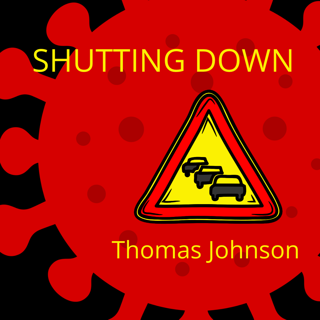 SHUTTING DOWN by Thomas Johnson
