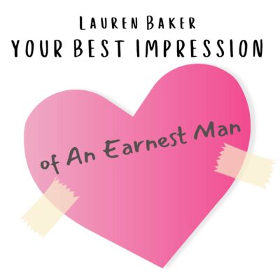 YOUR BEST IMPRESSION by Lauren Baker