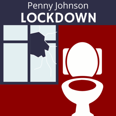 LOCKDOWN, a pantoum by Penny Johnson