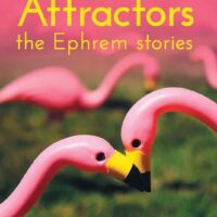 STRANGE ATTRACTORS: THE EPHREM STORIES, by Janice Deal, reviewed by Ellen Prentiss Campbell