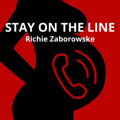 STAY ON THE LINE by Richie Zaborowske