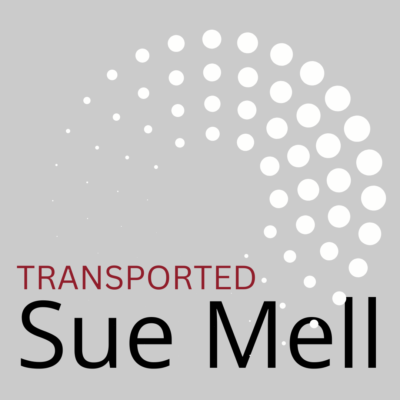 TRANSPORTED by Sue Mell