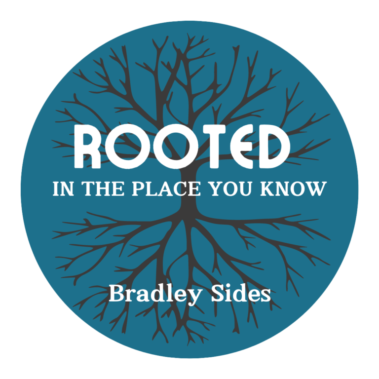 ROOTED IN THE PLACE YOU KNOW, a Craft Essay by Bradley Sides